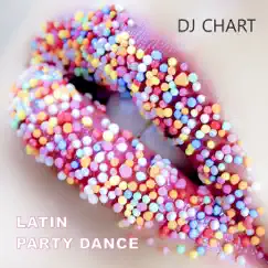 Latin Party Dance by Dj-Chart album reviews, ratings, credits