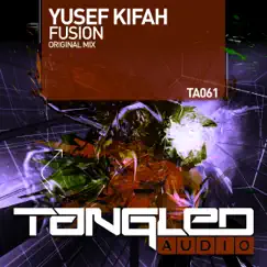 Fusion - Single by Yusef Kifah album reviews, ratings, credits