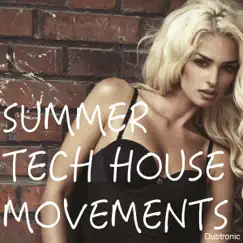 Summer Tech House Movements by Various Artists album reviews, ratings, credits