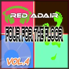 Four for the Floor, Vol. 4 - EP by Red Adair album reviews, ratings, credits
