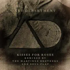 Kisses for Roses (feat. Aquarius Heaven) [Soul Clap Remix] Song Lyrics