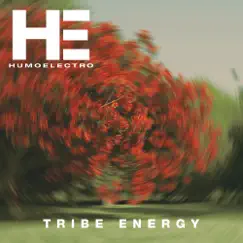 Tribe Energy - Ep by Humo Electro album reviews, ratings, credits