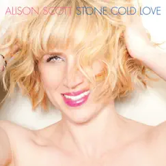 Stone Cold Love by Alison Scott album reviews, ratings, credits