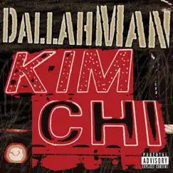 Kimchi by Dallahman album reviews, ratings, credits