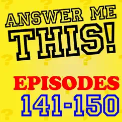 Answer Me This! (Episodes 141-150) by Helen & Olly album reviews, ratings, credits