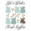 Life's Waltz - Single album lyrics, reviews, download