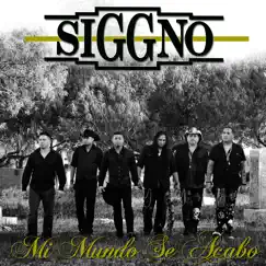 Mi Mundo Se Acabo - Single by Siggno album reviews, ratings, credits