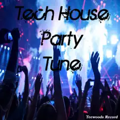 Tech House Party Tune by Various Artists album reviews, ratings, credits