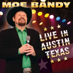 Live in Austin Texas by Moe Bandy album reviews, ratings, credits