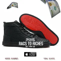 Rags 2 Riches - Single by YBM Juapo & HooD Ka$hRo album reviews, ratings, credits
