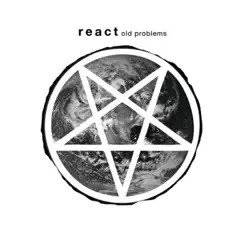 Old Problems by React album reviews, ratings, credits