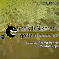 I Go to Greece (Mental Drops Remix) Song Lyrics
