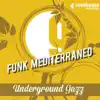 Underground Jazz - Single album lyrics, reviews, download