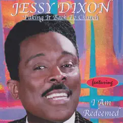 Taking It Back to Church by Jessy Dixon album reviews, ratings, credits