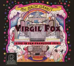 The Bach Gamut (Live) by Virgil Fox album reviews, ratings, credits