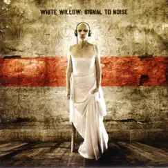 Signal to Noise by White Willow album reviews, ratings, credits