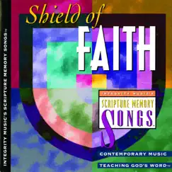 Shield of Faith: Integrity Music's Scripture Memory Songs by Scripture Memory Songs album reviews, ratings, credits