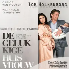 De Gelukkige Huisvrouw (De Originele Filmmuziek) by Tom Holkenborg album reviews, ratings, credits