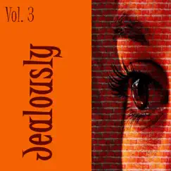Jealously, Vol. 3 by Various Artists album reviews, ratings, credits