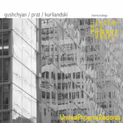 Gushchyan / Prat / Kurliandski (Live) by Ensemble Phoenix Basel album reviews, ratings, credits