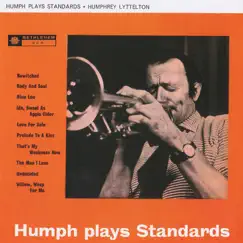 Humph Plays Standards by Humphrey Lyttelton album reviews, ratings, credits