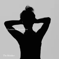 I Wanna Bathe In Your Love - Single by The Moniker album reviews, ratings, credits