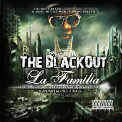 Crunchy Black & Hard Hittaz Money Gang Presents - The BlackOut La Familia by Various Artists album reviews, ratings, credits