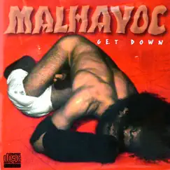 Get Down by Malhavoc album reviews, ratings, credits