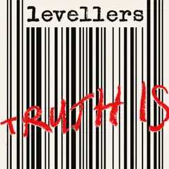 Truth Is - Single by The Levellers album reviews, ratings, credits