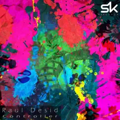 Controller - Single by Raul Desid album reviews, ratings, credits