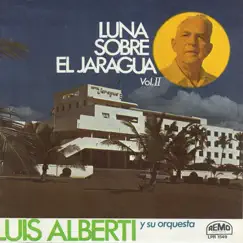 Luna Sobre El Jaragua, Vol. 2 by Luis Alberti Y Su Orquesta album reviews, ratings, credits