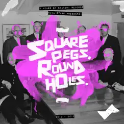 Square Pegs, Round Holes Mix One: Snatch! Unreleased (Continuous Mix) Song Lyrics