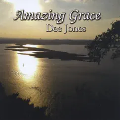 Amazing Grace - EP by Dee Jones album reviews, ratings, credits