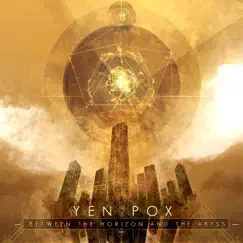 Between the Horizon and the Abyss by Yen Pox album reviews, ratings, credits