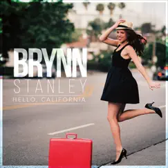 Hello, California by Brynn Stanley album reviews, ratings, credits