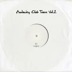 Audacity Club Traxx, Vol. 2: House Edition by Various Artists album reviews, ratings, credits