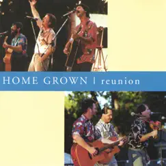 Reunion by Home Grown album reviews, ratings, credits