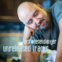 Unreleased Tracks by Urs Wiesendanger album reviews, ratings, credits