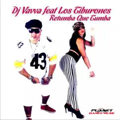 Retumba Que Tumba (Josifer Remix) [feat. Los Tiburones] Song Lyrics