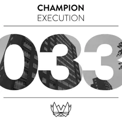 Execution - Single by Champion album reviews, ratings, credits