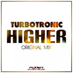 Higher - Single by Turbotronic album reviews, ratings, credits