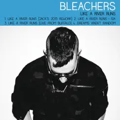 Like a River Runs - EP by Bleachers album reviews, ratings, credits