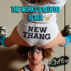 New Thang (The Works & Redfoo Remix) Song Lyrics