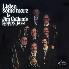 Listen Some More by Jim Cullum's Happy Jazz Band album reviews, ratings, credits