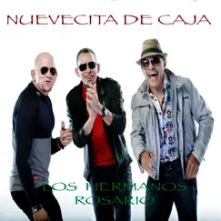 Nuevecita de Caja - Single by Los Hermanos Rosario album reviews, ratings, credits