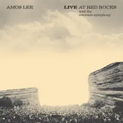Live at Red Rocks (with the Colorado Symphony) by Amos Lee album reviews, ratings, credits