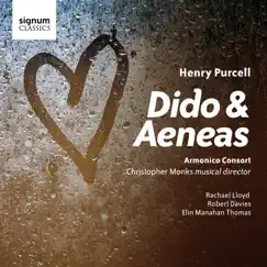 Purcell: Dido & Aeneas, Z. 626 by Elin Manahan Thomas, Armonico Consort & Christopher Monks album reviews, ratings, credits