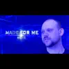 Made for Me (feat. Zarah Jones) - Single album lyrics, reviews, download
