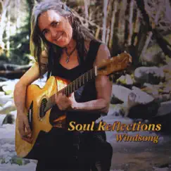 Soul Reflections by Windsong album reviews, ratings, credits