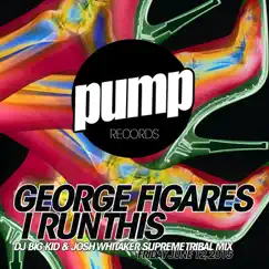 I Run This, Pt.2 - Single by George Figares album reviews, ratings, credits